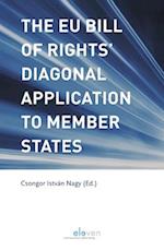 The Eu Bill of Rights' Diagonal Application to Member States