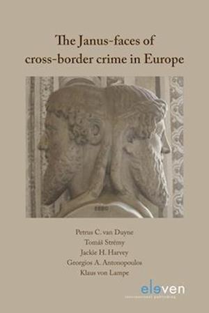 The Janus-faces of cross-border crime in Europe