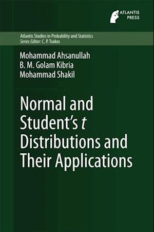 Normal and Student's t Distributions and Their Applications