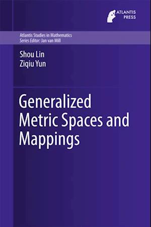 Generalized Metric Spaces and Mappings