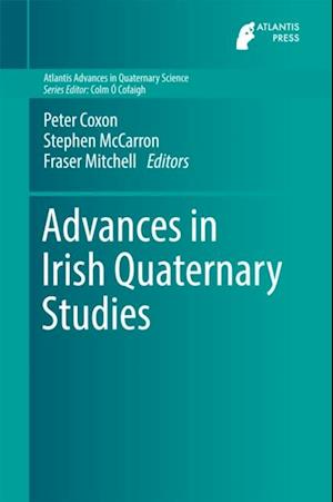 Advances in Irish Quaternary Studies