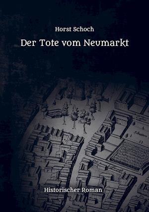 Der Tote vom Neumarkt