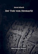 Der Tote vom Neumarkt