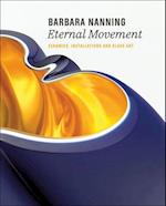 Barbara Nanning - Eternal Movement : Ceramics, Installations and Glass Art 