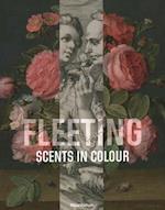 Fleeting - Scents in Colour