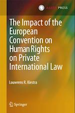 Impact of the European Convention on Human Rights on Private International Law