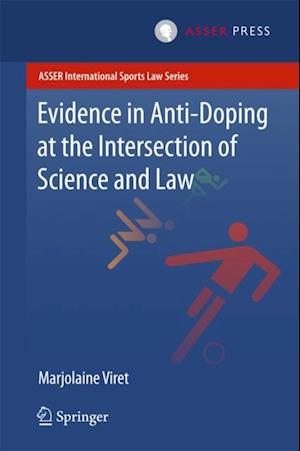 Evidence in Anti-Doping at the Intersection of Science & Law