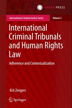 International Criminal Tribunals and Human Rights Law