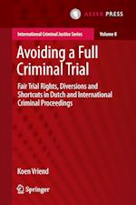 Avoiding a Full Criminal Trial