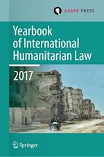 Yearbook of International Humanitarian Law, Volume 20, 2017