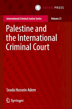 Palestine and the International Criminal Court