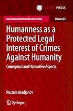 Humanness as a Protected Legal Interest of Crimes Against Humanity