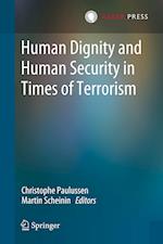 Human Dignity and Human Security in Times of Terrorism