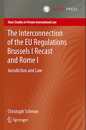 The Interconnection of the EU Regulations Brussels I Recast and Rome I