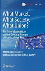What Market, What Society, What Union?