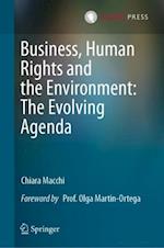 Business, Human Rights and the Environment: The Evolving Agenda