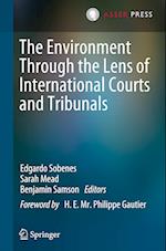 The Environment Through the Lens of International Courts and Tribunals