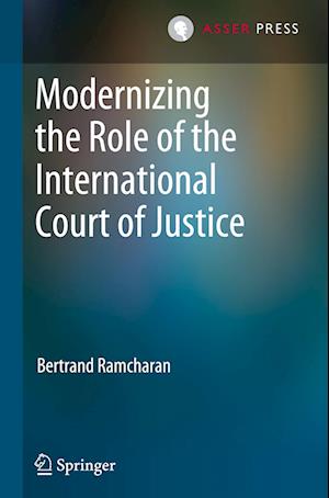 Modernizing the Role of the International Court of Justice