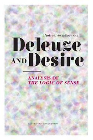 Deleuze and Desire