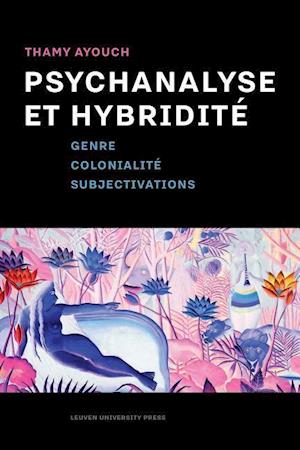 Psychanalyse et hybridite