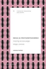 Dance as Intermedial Translation