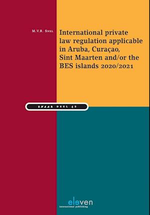 International Private Law Regulation Applicable in Aruba, Curacao, Sint Maarten And/Or the Bes Islands 2020/2021, 42