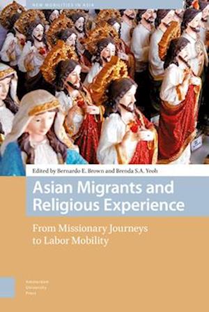 Asian Migrants and Religious Experience