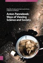 Anton Pannekoek: Ways of Viewing Science and Society