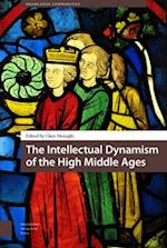 The Intellectual Dynamism of the High Middle Ages