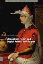 Cleopatra in Italian and English Renaissance Drama