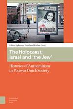 The Holocaust, Israel and 'the Jew'