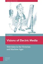 Visions of Electric Media
