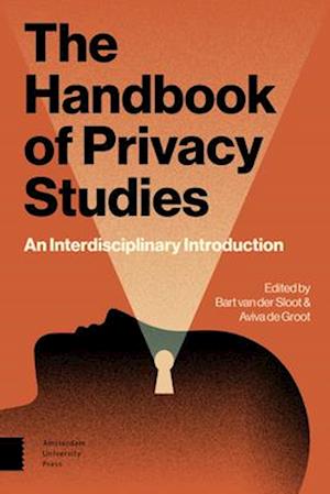 The Handbook of Privacy Studies