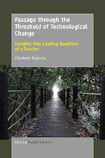 Passage through the Threshold of Technological Change