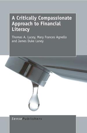 Critically Compassionate Approach  to Financial Literacy