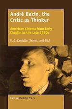 Andre Bazin, the Critic as Thinker