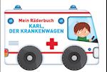 Mein Räderbuch - Karl, der Krankenwagen