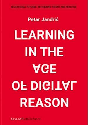 Learning in the Age of Digital Reason