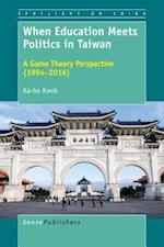 When Education Meets Politics in Taiwan