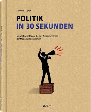 Politik in 30 Sekunden