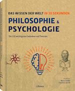 Philosophie & Psychologie in 30 Sekunden