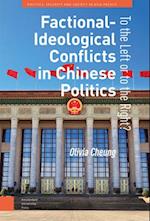 Factional-Ideological Conflicts in Chinese Politics