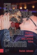 Film Festivals, Ideology and Italian Art Cinema