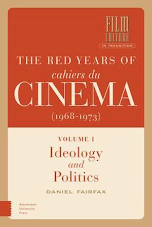 The Red Years of Cahiers du cinema (1968-1973)