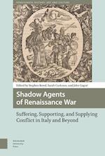 Shadow Agents of Renaissance War