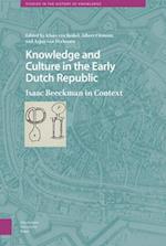 Knowledge and Culture in the Early Dutch Republic