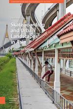 Skateboarding and Urban Landscapes in Asia