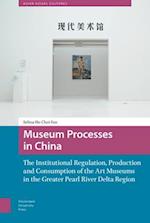 Museum Processes in China