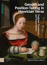 Gender and Position-Taking in Henrician Verse