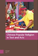 Chinese Popular Religion in Text and Acts